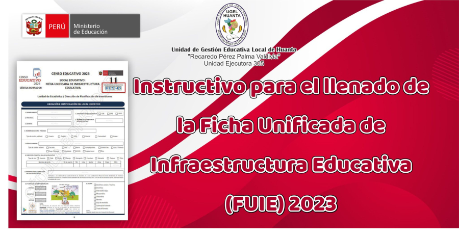 Instructivo para el llenado de la Ficha Unificada de Infraestructura Educativa (FUIE) 2023.