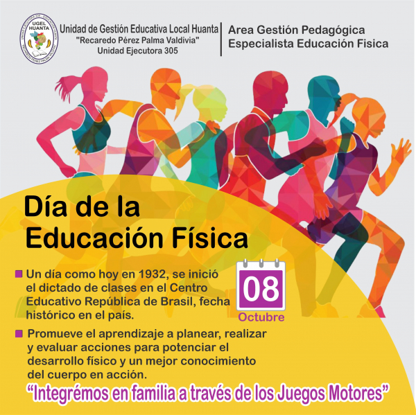 8 OCTUBRE: DIA DE LA EDUCACIÓN FÍSICA EN EL PERÚ