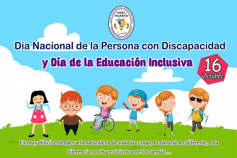 Día Nacional De La Persona Con Discapacidad y el Día De La Educación Inclusiva